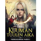 Kuuman tuulen aika E-bok