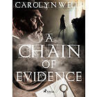 A Chain of Evidence E-bok