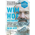 Volante Wim Hof-metoden : Andningen, kylan och livet frigör din dolda E-bok