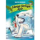 Fånga farliga djur E-bok