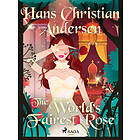 The World's Fairest Rose E-bok