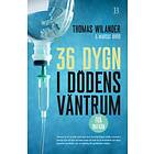 Bladh by 36 dygn i dödens väntrum E-bok