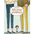 Alla tittar på Alfred E-bok