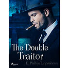 The Double Traitor E-bok
