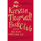 Wahlström & Widstrand Kerstin Thorvall Book Club eller Det mest förbju E-bok