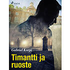 Timantti ja ruoste E-bok
