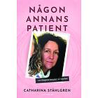 Bookea Någon annans patient en diagnos betyder så mycket E-bok