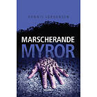 Tellerup A/S En Roland Triel-krimi #4: Marscherande myror E-bok