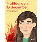 Matilda, den 13 december E-bok