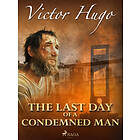 The Last Day of a Condemned Man E-bok