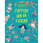 Rabén & Sjögren Pappor ska va tjocka E-bok