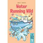 Tellerup A/S A Wacky Day #1: Water Running Wild E-bok