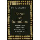 Wahlström & Widstrand Korset och halvmånen : En bok om de religiösa mi E-bok