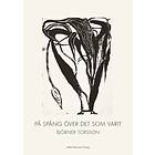 På spång över det som varit : Diktsamling E-bok