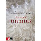 Natur & Kultur Leva med tinnitus E-bok
