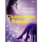 Champagneflickan E-bok
