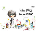 Vilken färg har en puss? E-bok