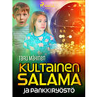 Kultainen Salama ja pankkiryöstö E-bok