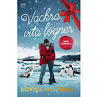 Vackra, vita lögner E-bok