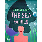 The Sea Fairies E-bok