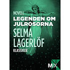 Legenden om julrosorna E-bok
