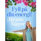 Fyll på din energi! E-bok