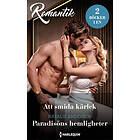 Att smida kärlek/Paradisöns hemligheter E-bok
