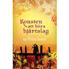 Konsten att höra hjärtslag E-bok