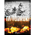 Ta Tobruk! E-bok