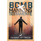 Bombmannens testamente E-bok