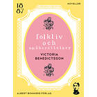 Folkliv och småberättelser E-bok