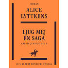 Ljug mej en saga E-bok