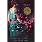 Farliga frestelser E-bok