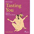 LUST Tasting You: Men & What you desire E-bok