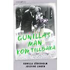 Gunillas man kom tillbaka E-bok
