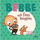 Bebbe och fina kroppen E-bok