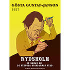 Rydsholm : En roman om de stängda grindarnas st E-bok