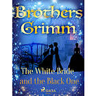 The White Bride and the Black One E-bok