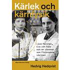 Kärlek och kärnfysik E-bok