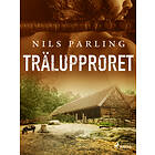 Trälupproret E-bok