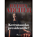 Kerrotaanko presidentille? E-bok