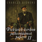 Pickwick-kerhon jälkeenjääneet paperit 2 E-bok