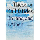 En lång dag i Athen : [berättelse] E-bok