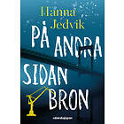 Rabén & Sjögren På andra sidan bron E-bok