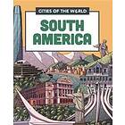 Cities Of The World: Cities Of South America