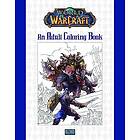 World Of Warcraft: An Adult Coloring Book