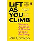 Lift As You Climb