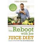 The Reboot With Joe Juice Diet – Lose Weight, Get Healthy And Feel Ama