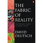 The Fabric Of Reality