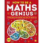 How To Be A Maths Genius